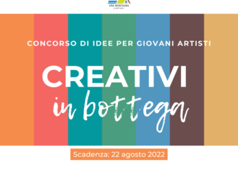 Creativi in Bottega – Bando per giovani artisti